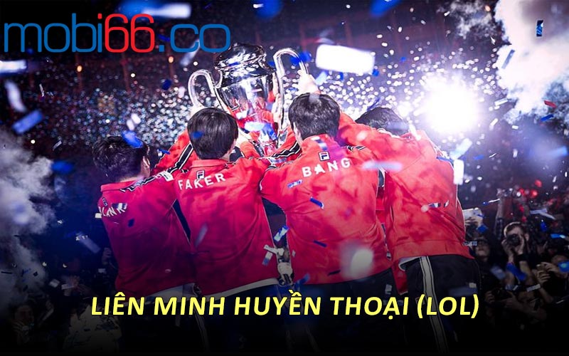 Liên Minh Huyền Thoại (LOL)