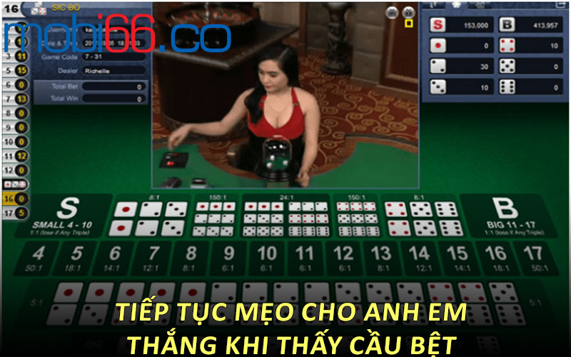 Tiếp tục mẹo cho anh em thắng khi thấy cầu bệt